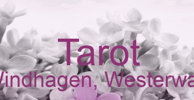 Tarot Windhagen, Westerwald | Top-Experten für Kartenlegen, Wahrsagen, Hellsehen, Zukunftsdeutung. Tarot Windhagen, Westerwald | Top-Experten für Kartenlegen, Wahrsagen, Hellsehen, Zukunftsdeutung.